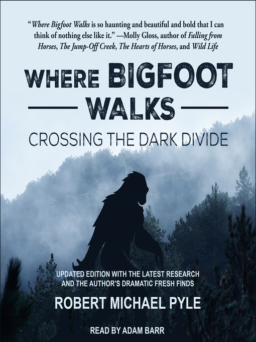 Title details for Where Bigfoot Walks by Robert Michael Pyle - Wait list